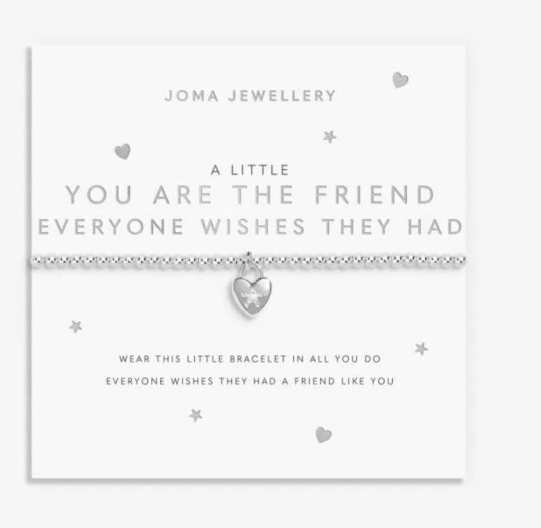 A LITTLE YOU’RE THE FRIEND EVERYONE WISHES THEY HAD BRACELET