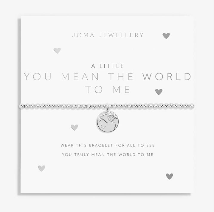A LITTLE YOU MEAN THE WORLD TO ME BRACELET