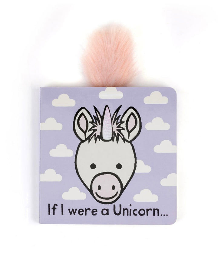 IF I WERE A UNICORN BOARD BOOK