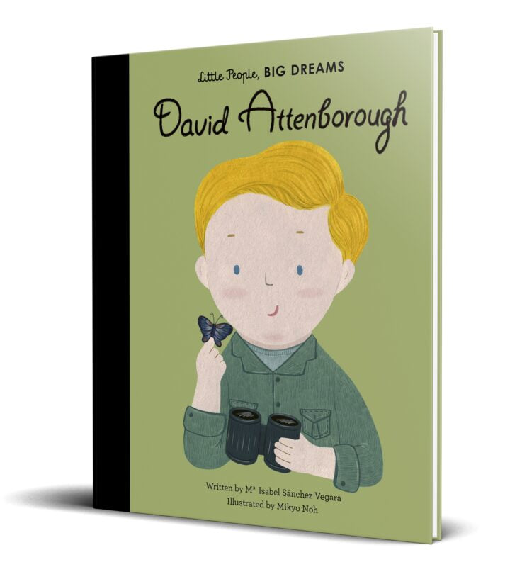LITTLE PEOPLE, BIG DREAMS DAVID ATTENBOROUGH BOOK