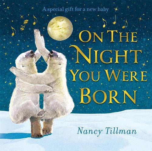 ON THE NIGHT YOU WERE BORN BOOK