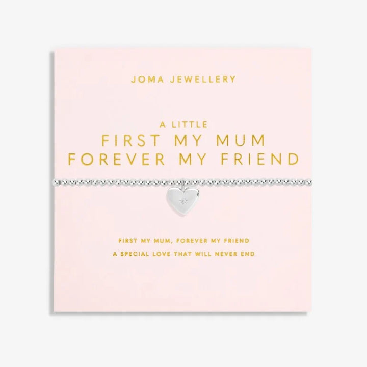 A LITTLE FIRST MY MUM FOREVER MY FRIEND BRACELET