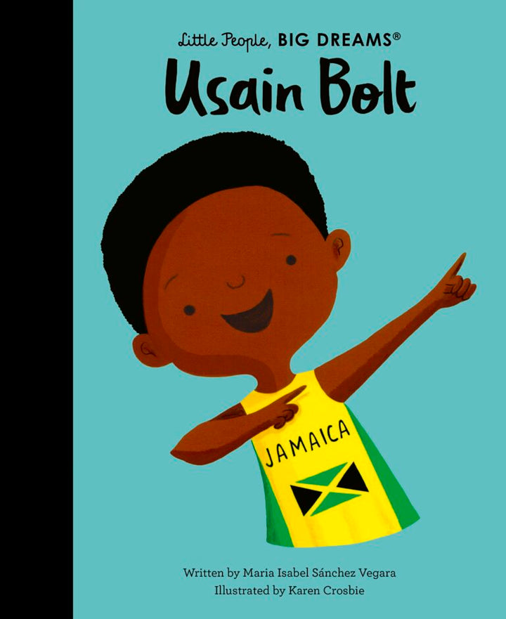 LITTLE PEOPLE, BIG DREAMS USAIN BOLT