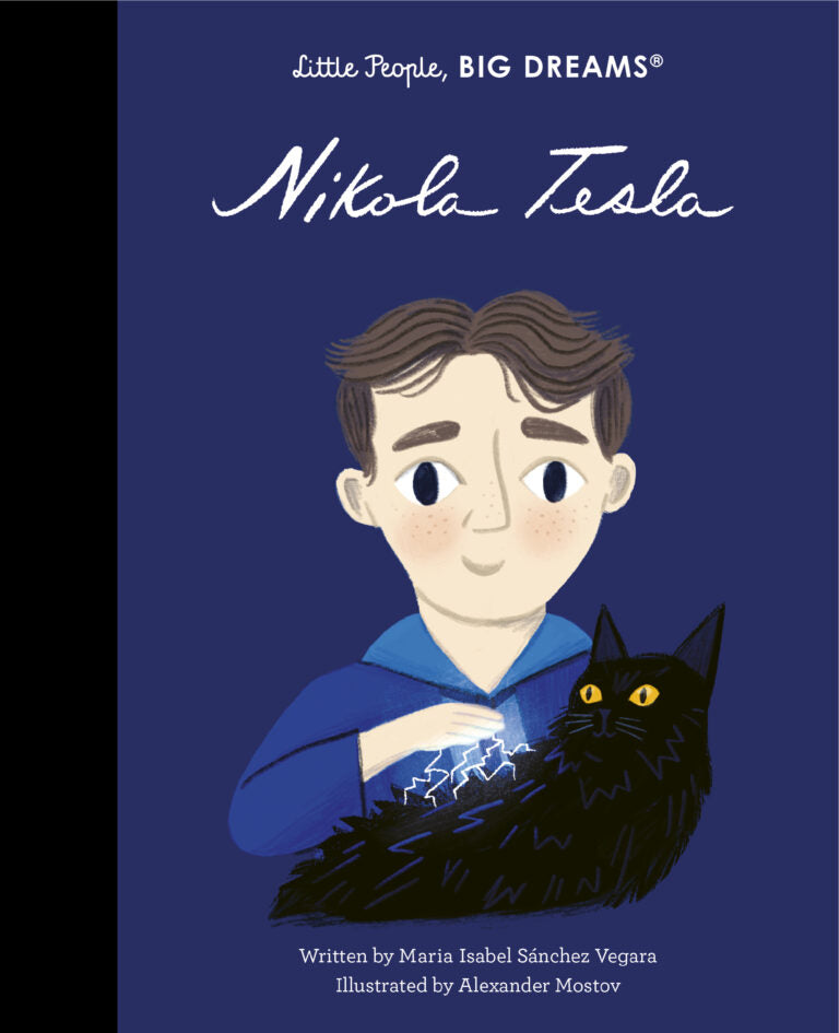 LITTLE PEOPLE, BIG DREAMS NIKOLA TESLA