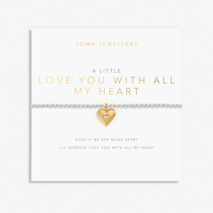 A LITTLE LOVE YOU WITH ALL MY HEART BRACELET
