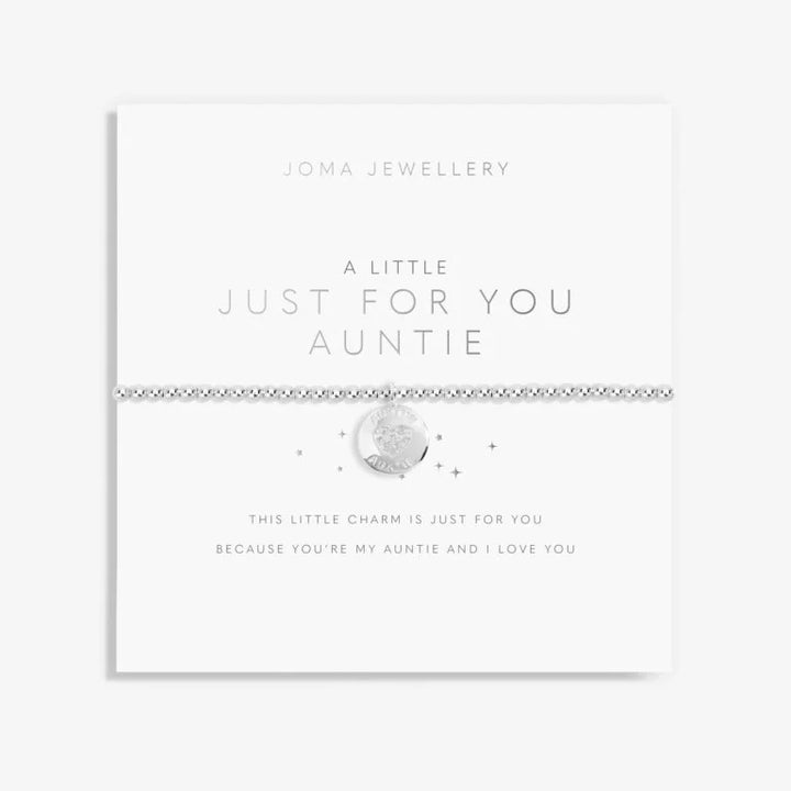A LITTLE ‘JUST FOR YOU AUNTIE’ BRACELET
