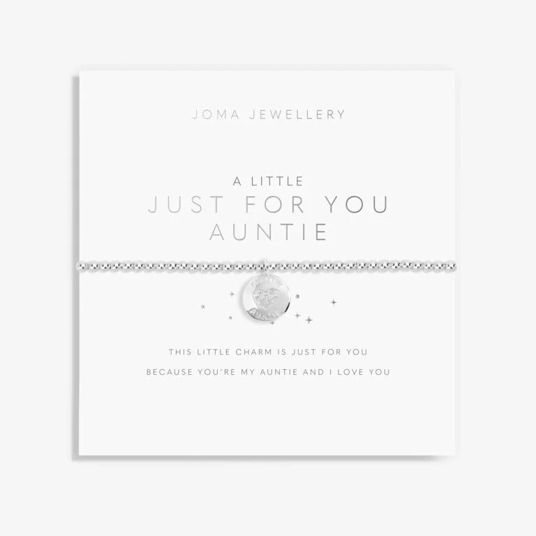 A LITTLE ‘JUST FOR YOU AUNTIE’ BRACELET