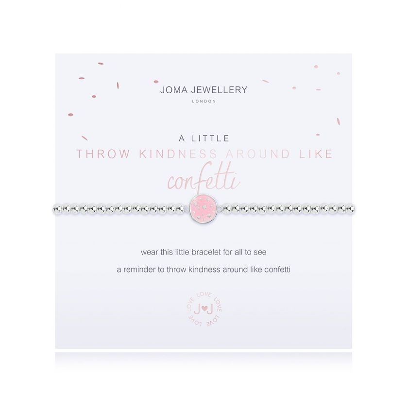 A LITTLE THROW KINDNESS AROUND LIKE CONFETTI BRACELET