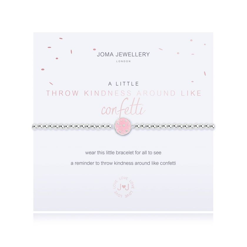 A LITTLE THROW KINDNESS AROUND LIKE CONFETTI BRACELET