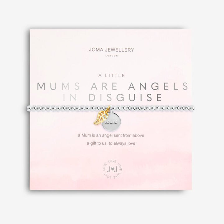 A LITTLE MUMS ARE ANGELS IN DISGUISE BRACELET