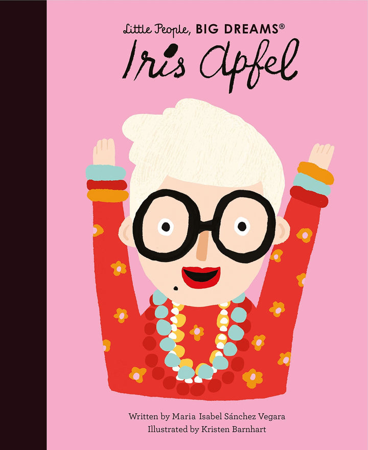 LITTLE PEOPLE BIG DREAMS | IRIS APFEL