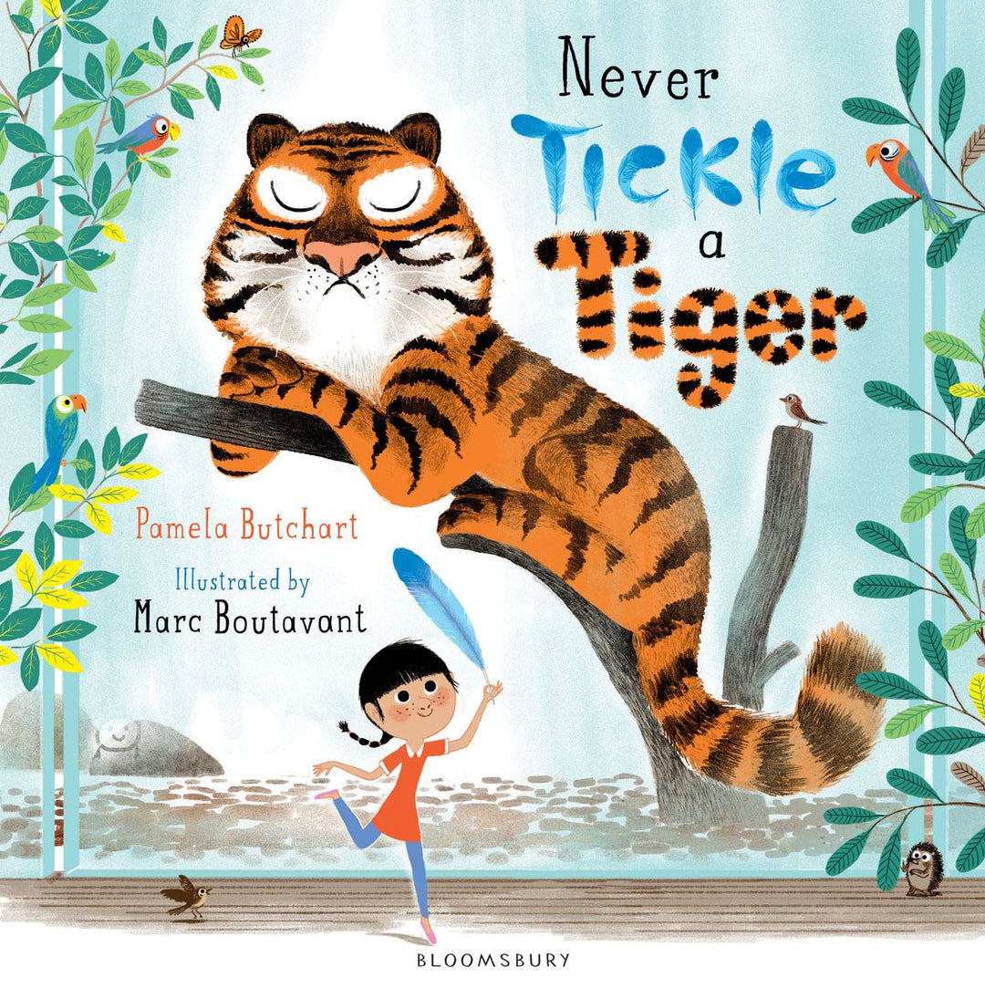 NEVER TICKLE A TIGER