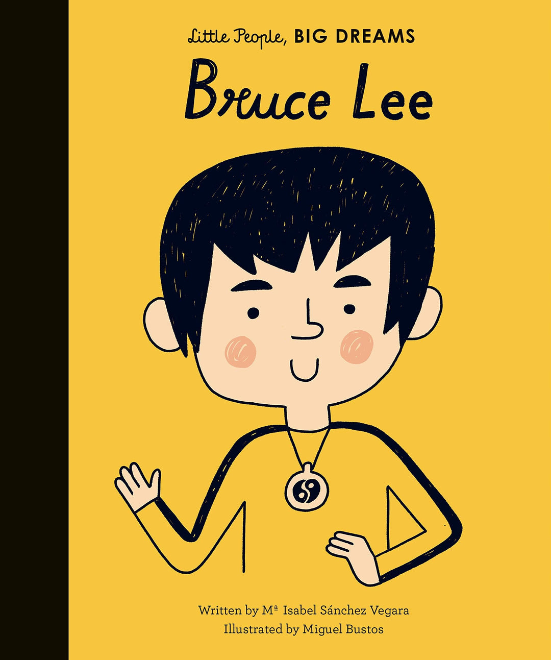 LITTLE PEOPLE BIG DREAMS DREAMS | BRUCE LEE BOOK