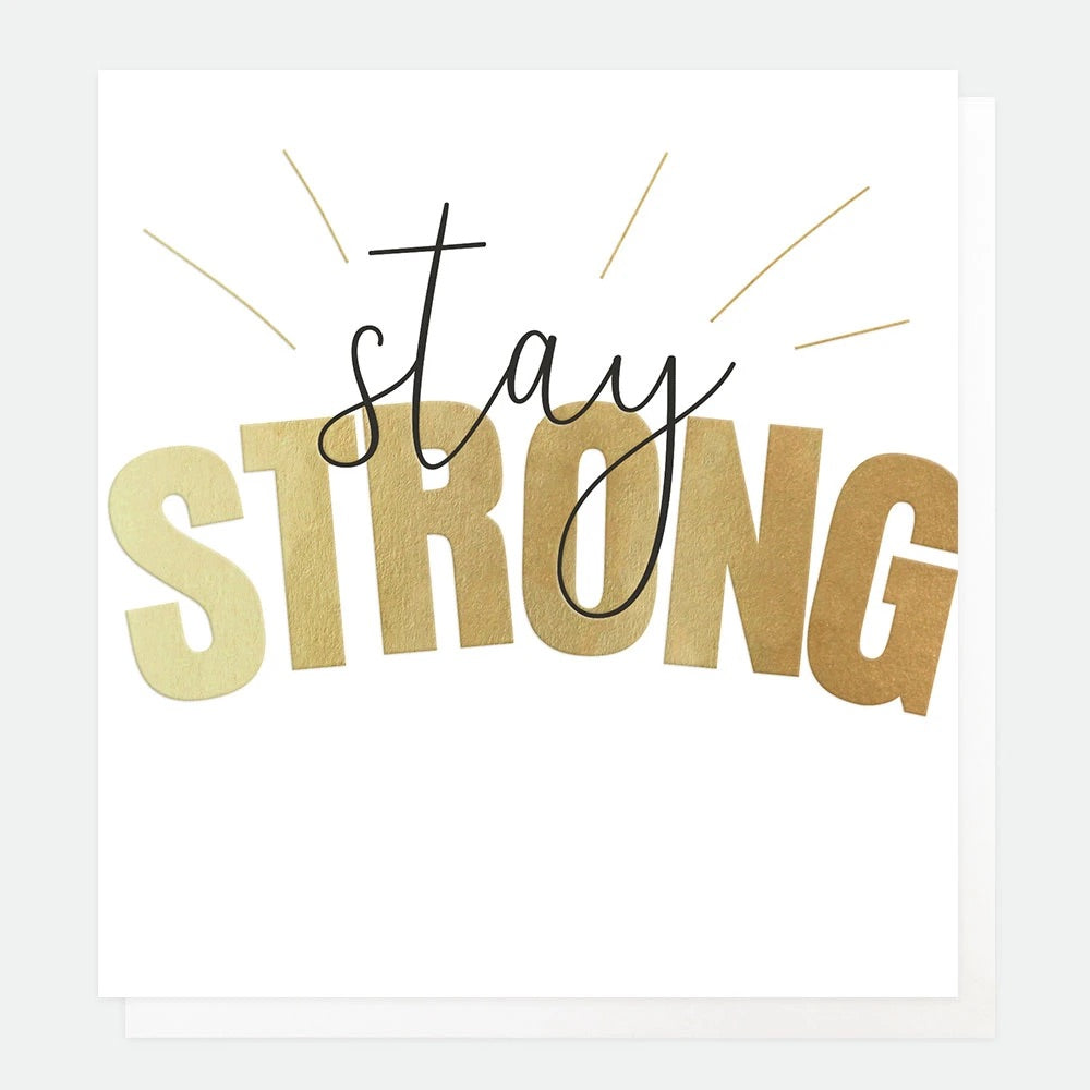 STAY STRONG CARD