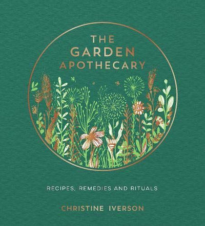 THE GARDEN APOTHECARY BOOK