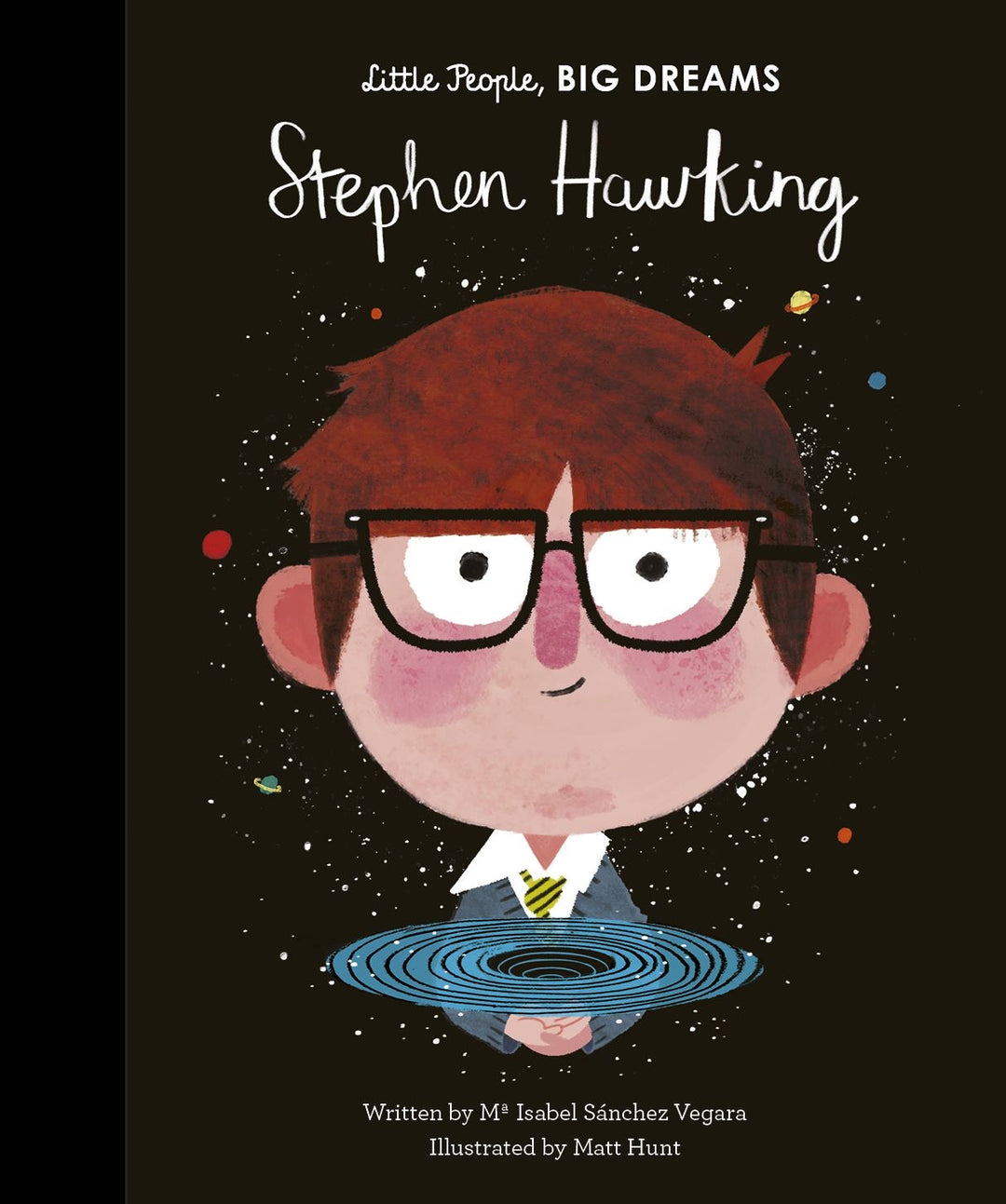 LITTLE PEOPLE BIG DREAMS | STEPHEN HAWKING BOOK