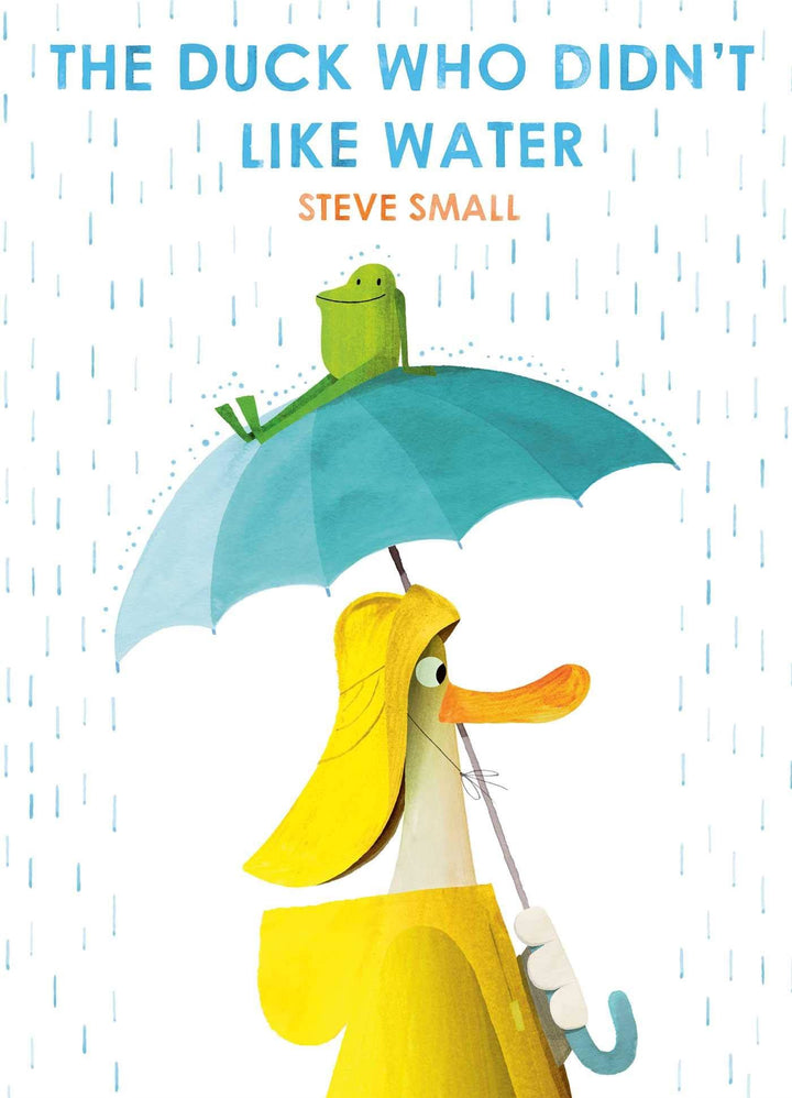 THE DUCK WHO DIDNâ€™T LIKE WATER BOOK